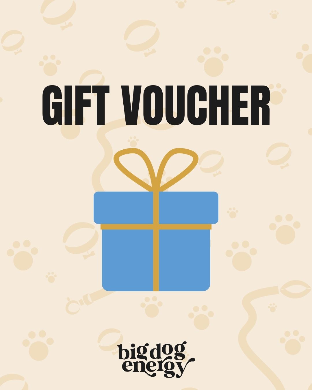 Big Dog Energy Gift Card