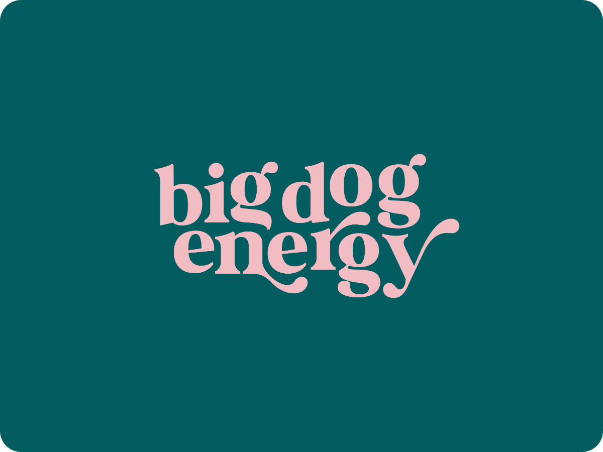 Big Dog Energy Gift Card